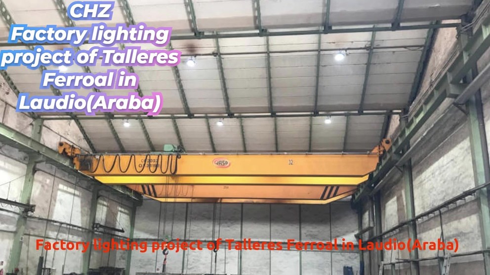 Atacado Melhor projeto de iluminação de fábrica de Talleres Ferroal em Laudio (Araba) fornecedor -chz com bom preço -
