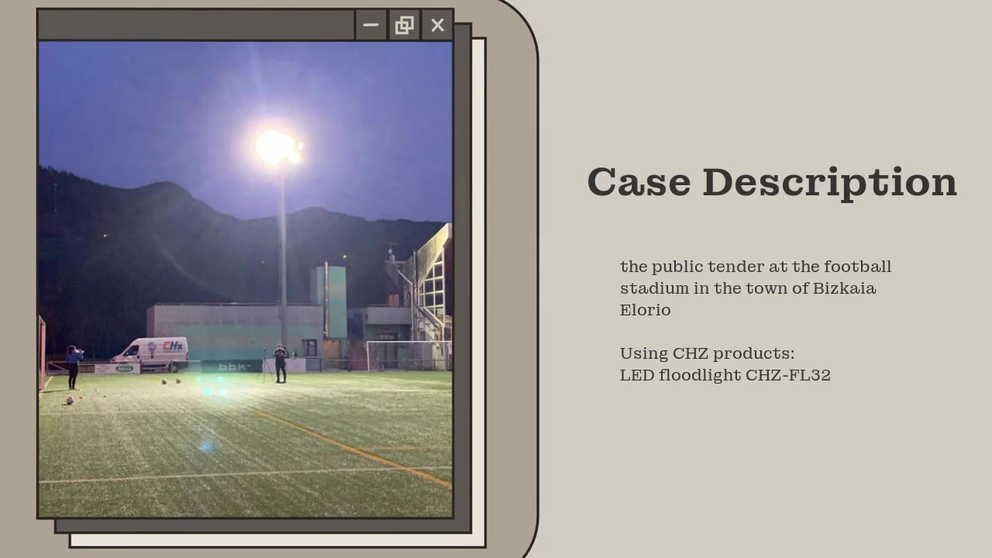 Intro to The public tender at the football stadium in the town of Bizkaia Elorio | CHZ lighting case Supplier & manufacturers |
